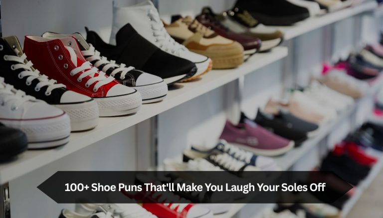 100+ Shoe Puns That'll Make You Laugh Your Soles Off