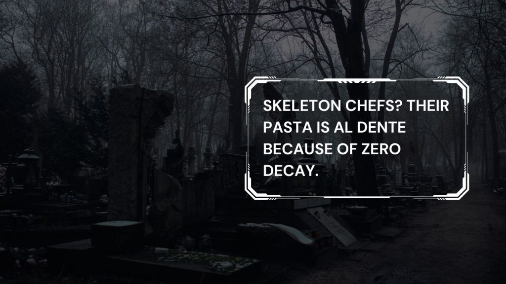Grave Jokes That’ll Have You in Stitches